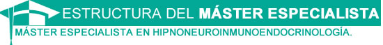 master especialista en hipnoneuroinmunoendocrino