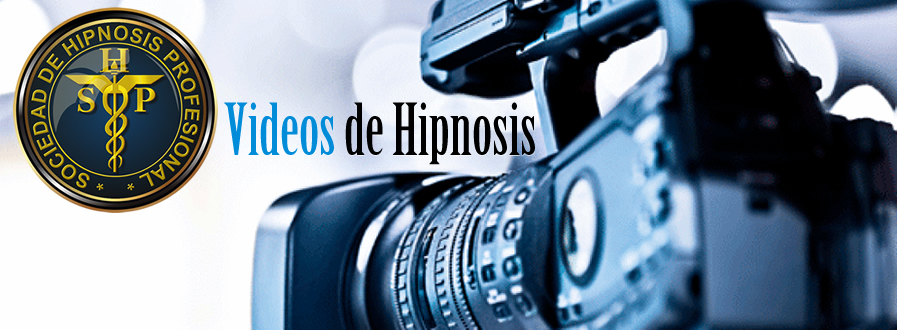 vídeos de hipnosis - sociedad de hipnosis profesional